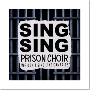 Sing Sing Prison Choir Posters and Art